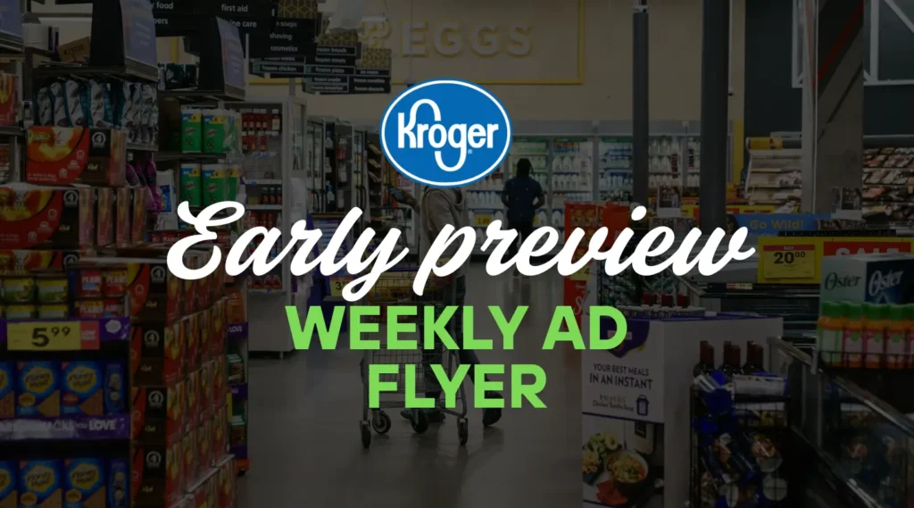 early preview kroger ad flyer 17th - 13rd september