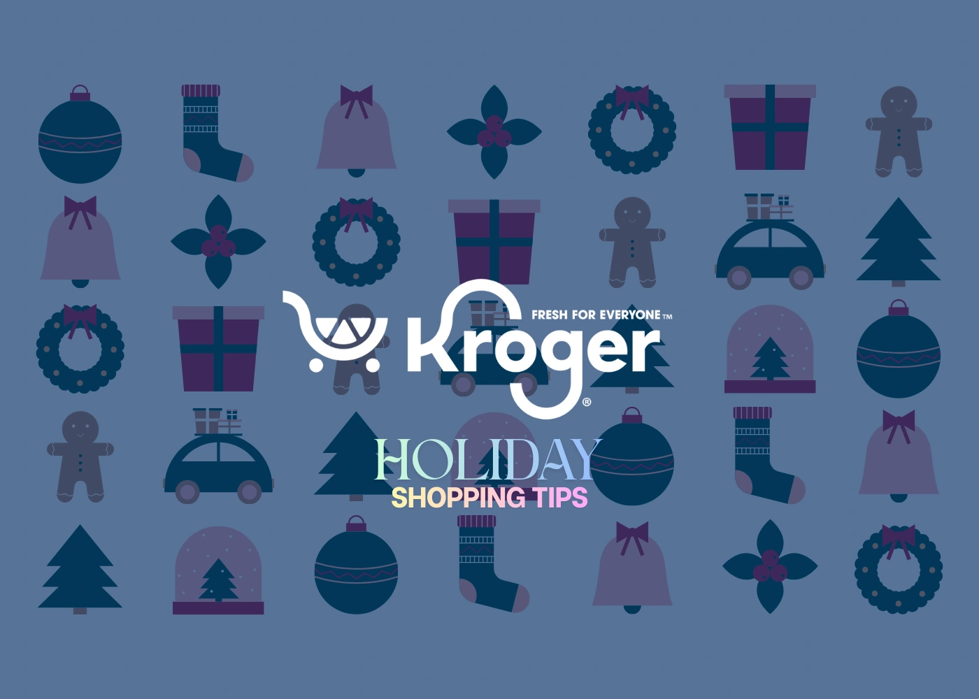 Kroger holiday shopping tips