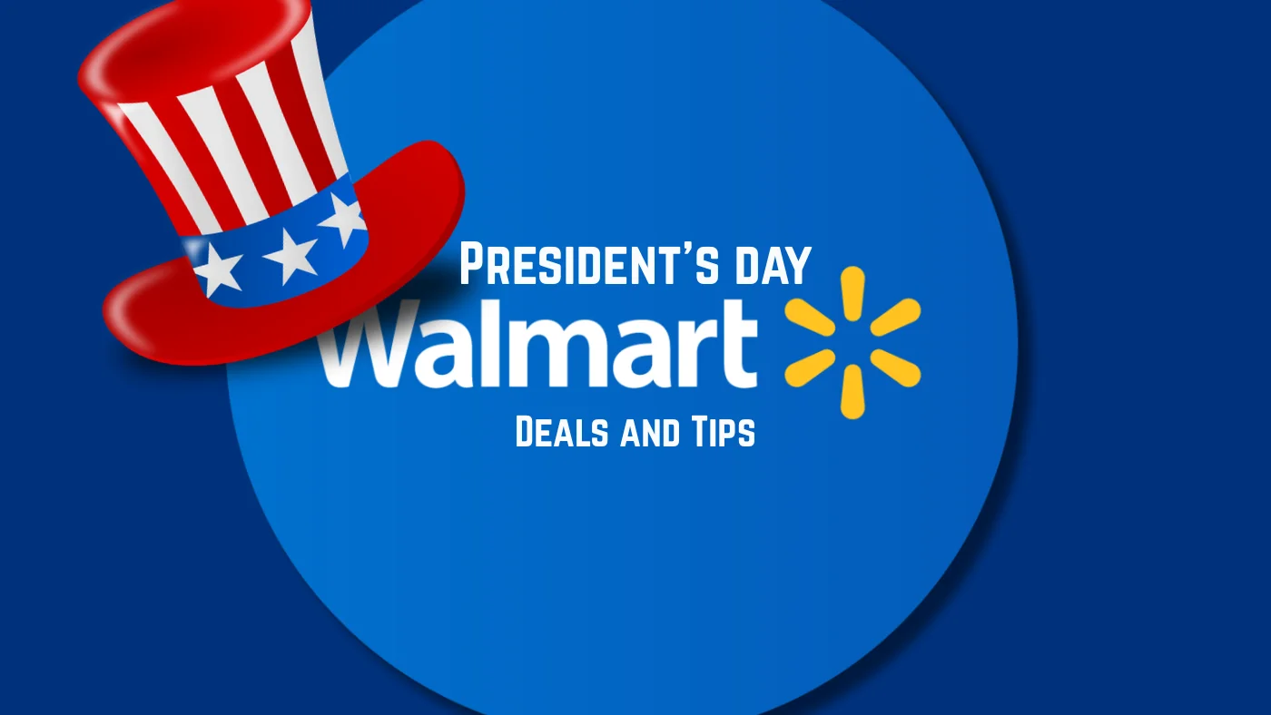 Walmart presidents day deals and tips 2026
