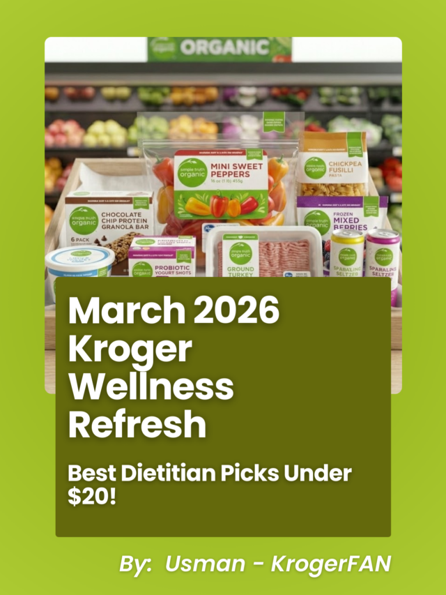 Kroger Wellness Products Under $20 (March 2026)